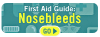 First Aid Guide First Aid Guide Nosebleeds Go
