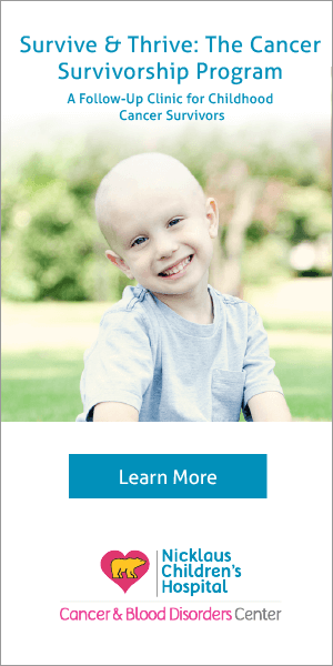 Cancer Center | Nicklaus Children's Hospital Survive and Thrive: The Cancer Survivorship Program